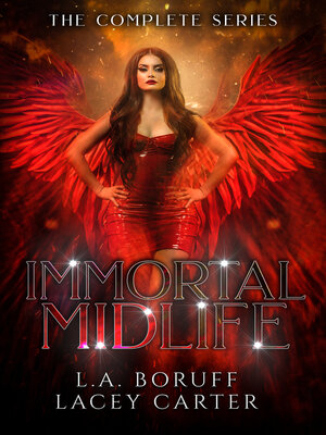 cover image of An Immortal Midlife the Complete Series